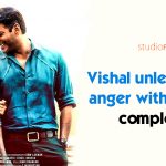 Vishal Unleashes His Anger With Ayogya Completion