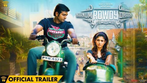 Naanum Rowdy Dhaan Trailer