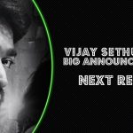 Vijay Sethupathi’s Big Announcement On Next Release