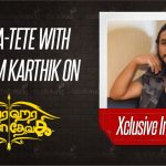 A tete-a-tete with Gautham Karthik on Hara Hara Mahadevaki