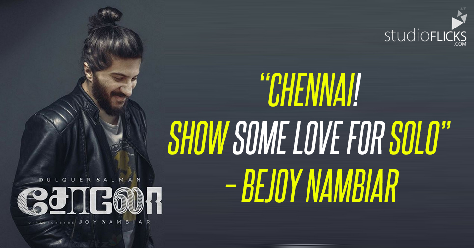 Chennai Show For Solo