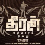 Theeran Adhigaaram Ondru Single And Full Album Release Updates