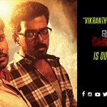 “vikranth’s Performance In Nenjil Thunivirundhal Is Outstanding”