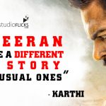 “theeran Will Be A Different Cop Story From Usual Ones” – Karthi