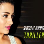 Trisha Shoots At Aurangzeb Palace For Thriller Movie