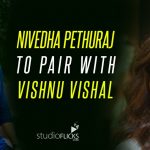 Nivedha Pethuraj To Pair With Vishnu Vishal