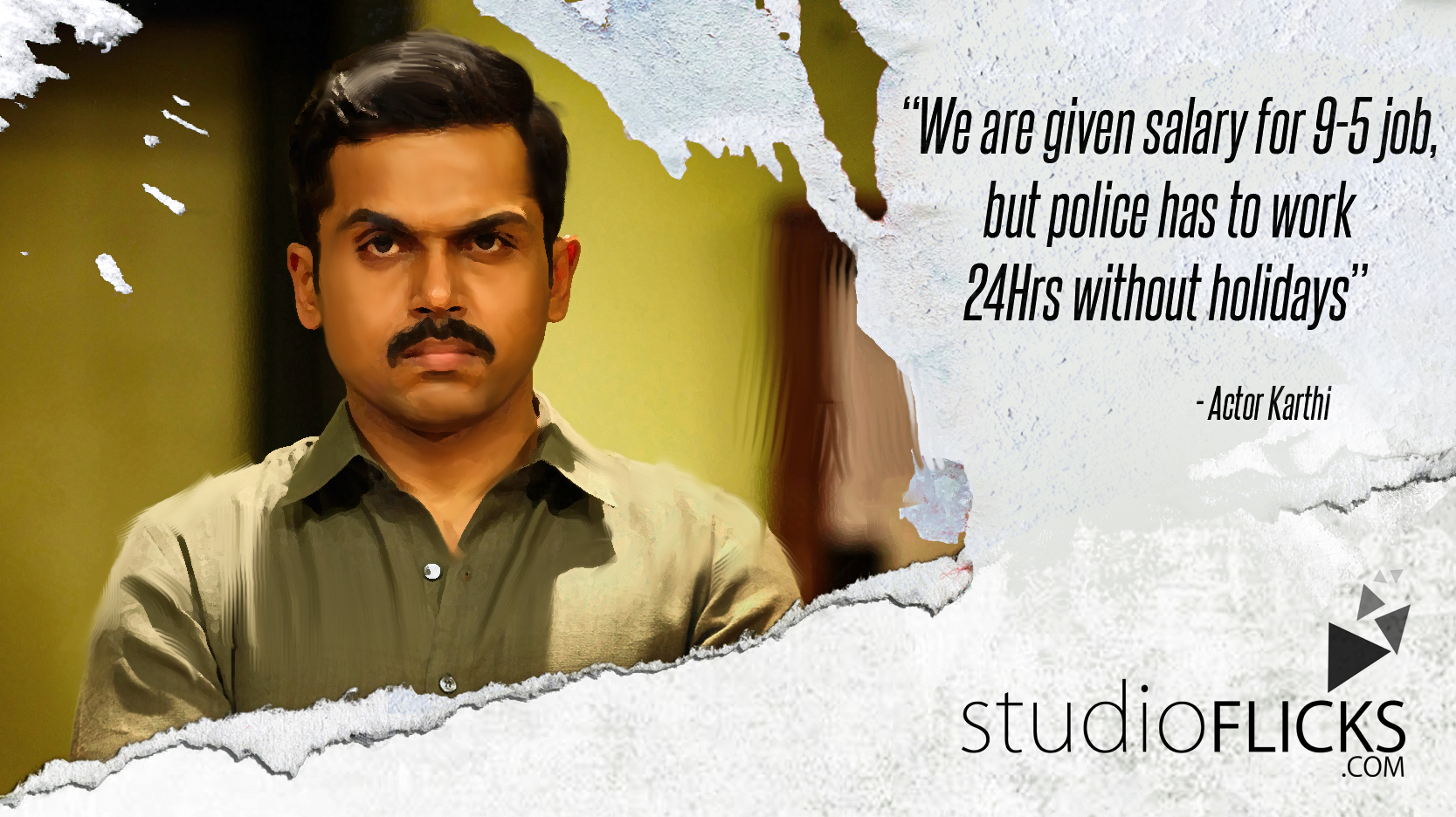 “we Are Given Salary For 9 5 Job, But Police Has To Work 24hrs Without Holidays” – Karthi