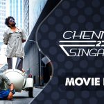Chennai 2 Singapore Movie Review