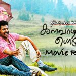 Kalavaadiya Pozhuthugal Movie Review