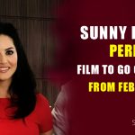 Sunny Leone’s Period Film To Go On Floors From February