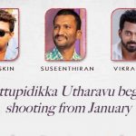 Suttupidikka Utharavu Begins Shooting From January