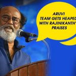 Aruvi Team Gets Heaped With Rajinikanth's Praises