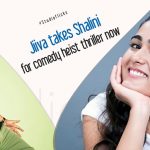 Jiiva Takes Shalini For Comedy Heist Thriller Now