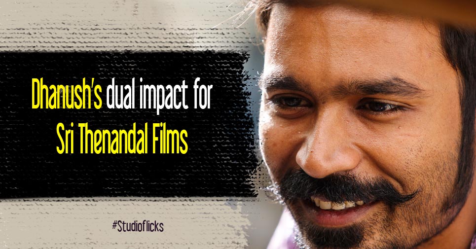 Dhanush’s Dual Impact For Sri Thenandal Films