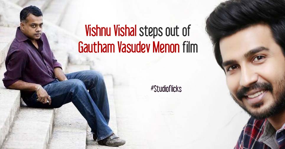 Vishnu Vishal Steps Out Of Gvm