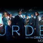 Murder On The Orient Express Movie Review