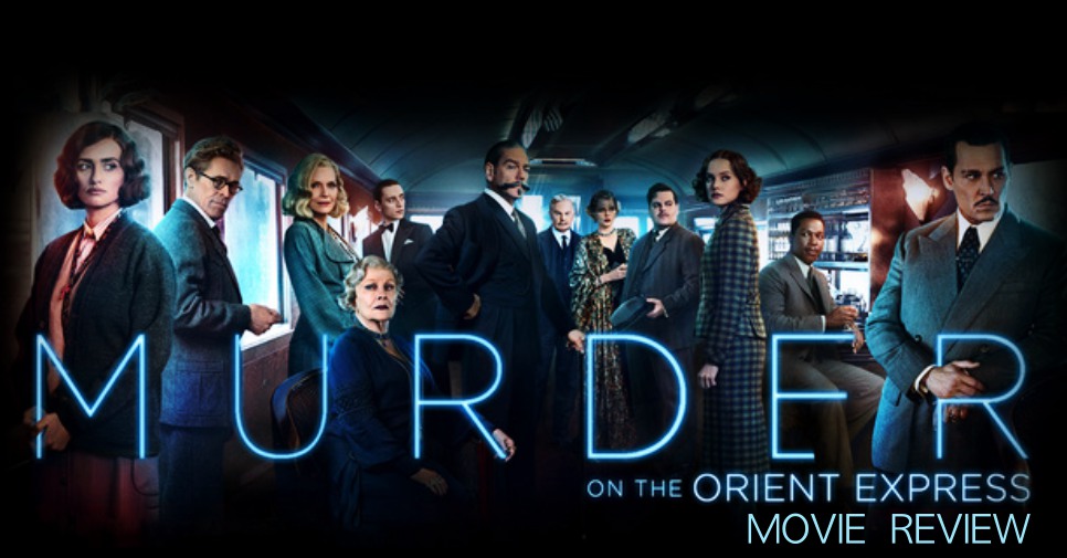 Murder On The Orient Express Movie Review