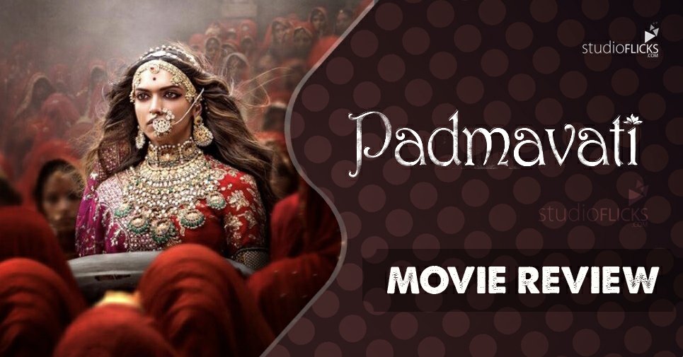 Padmavati Movie Review