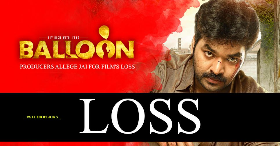 Balloon Producers Allege Jai For Film's Loss