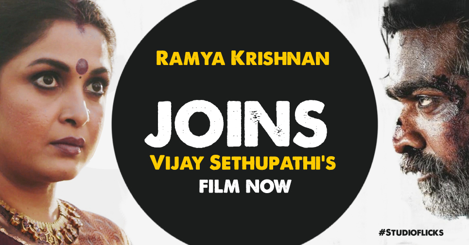 Ramya Krishnan Joins Vijay Sethupathi’s Film Now