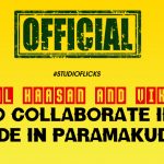 Kamal Haasan And Vikram To Collaborate In Made In Paramakudi