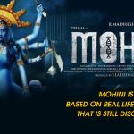 Mohini Is Based On Real Life Incident That Is Still Discussed
