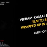 Vikram Kamal Haasan Film To Be Wrapped Up In 40 Days