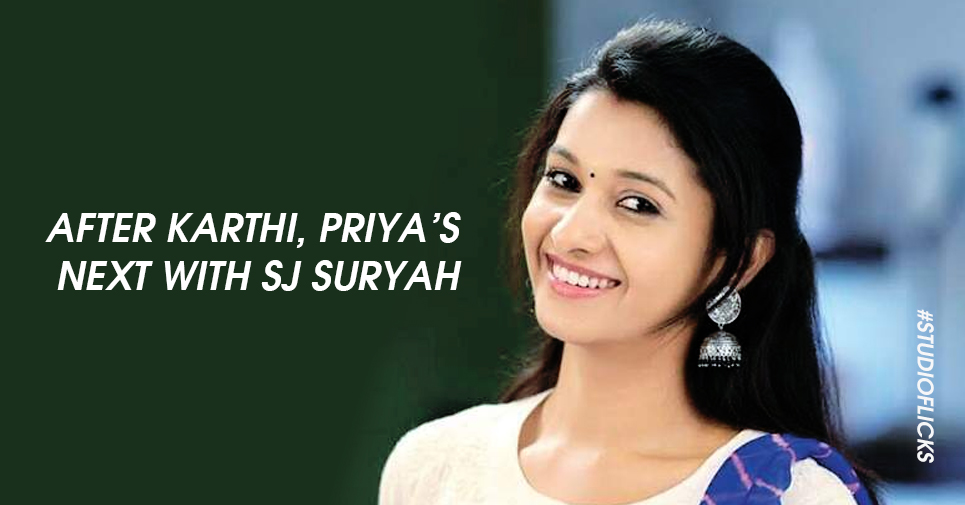 After Karthi, Priya’s Next With Sj Suryah