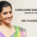 Varalaxmi Sarathkumar Wraps Up Her Portions In Mr Chandramouli