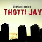 Str Vz Durai To Team Up For Thotti Jaya 2