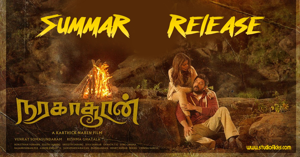 Naragasooran Gets Tented For Summer Release