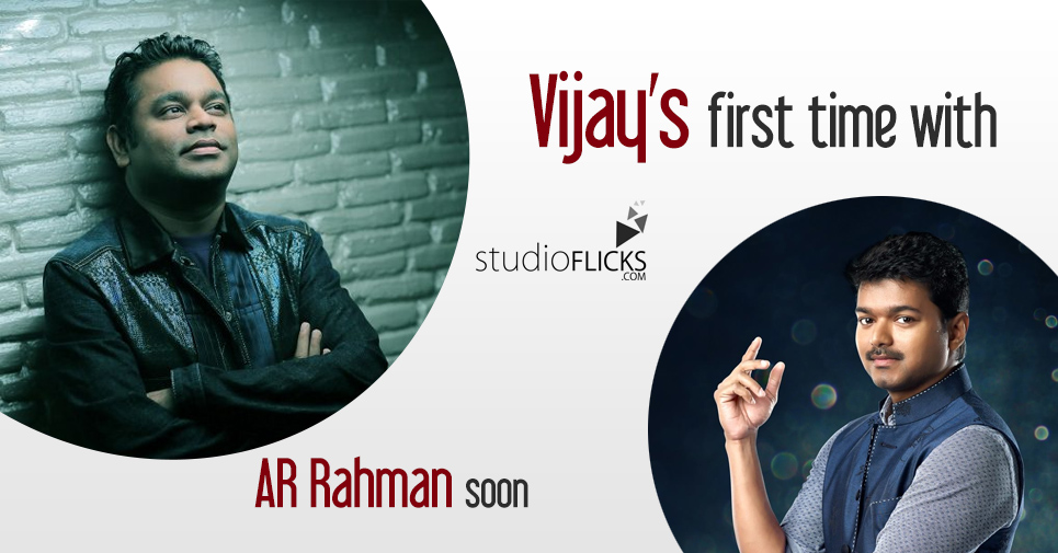 Vijay’s First Time With Ar Rahman Soon