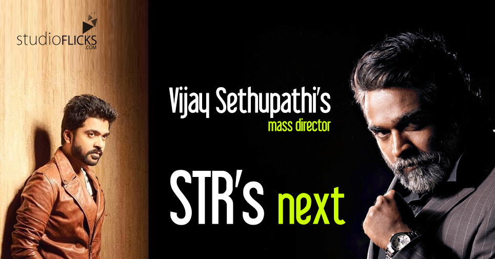 Vijay Sethupathi’s Mass Director For Str’s Next