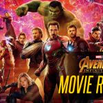 Avengers Infinity War Movie Review