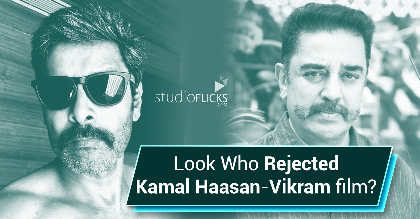 Look Who Rejected Kamal Haasan Vikram Film