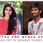 Atharvaa And Megha Akash Take Trip To Andaman Islands
