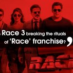 Is Race 3 Breaking The Rituals Of ”˜race’ Franchise
