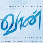 Dulquer Salmaan To Sport Different Looks For Vaan