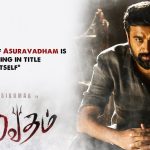 The Story Of Asuravadham Is Revealing In Title Itself