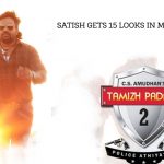 Satish Gets 15 Looks In Mirchi Shiva’s Tamil Padam 2