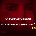 U Turn Has Raciness, Mystery And A Strong Issue, Says Samantha