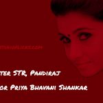 After Str, Pandiraj Makes It For Priya Bhavani Shankar