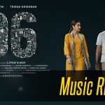 96 Movie Music Review