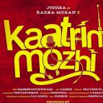 Jyothika’s Kaatrin Mozhi Brings Jimikki Kamal To Kollywood