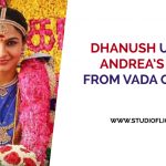Dhanush Unveils Andrea’s Look From Vada Chennai