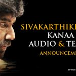 Sivakarthikeyan’s Kanaa Audio And Teaser Announcement