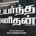 Amitabh Bachchan Debuts In Tamil Cinema With Sj Suryah’s Uyarndha Manidhan