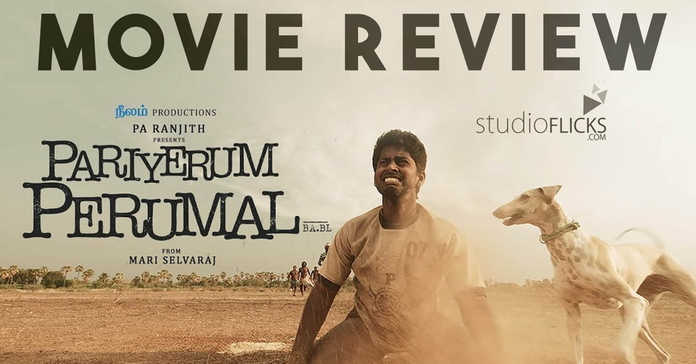 Pariyerum Perumal Movie Review