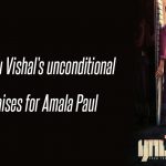 Vishnu Vishal’s Unconditional Praises For Amala Paul