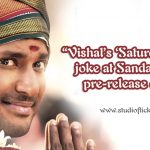 Vishal’s ‘saturday Night’ Joke At Sandakozhi 2 Pre Release Event